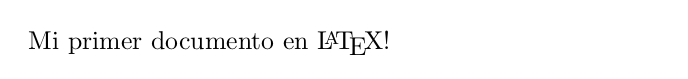 Mi primer documento en LaTeX